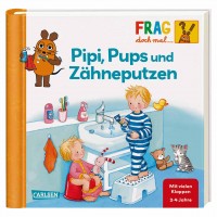 Klappenbuch Frag die Maus Pipi, Pups u.Zähne ab 2 Jahre